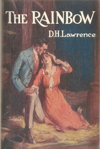 The Rainbow by D. H. (David Herbert) Lawrence