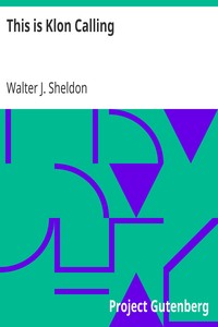 This is Klon Calling by Walter J. Sheldon