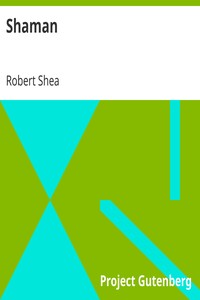 Shaman by Robert Shea
