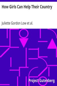 How Girls Can Help Their Country by Juliette Gordon Low