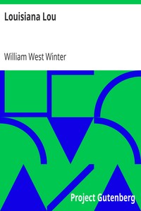 Louisiana Lou
A Western Story by William West Winter