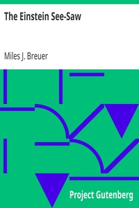 The Einstein See-Saw by Miles J. (Miles John) Breuer