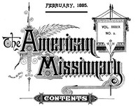 The American Missionary — Volume 39, No. 02, February, 1885 by Various