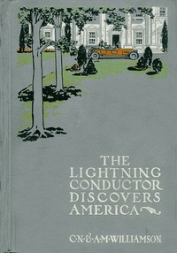 The Lightning Conductor Discovers America by C. N. (Charles Norris) Williamson