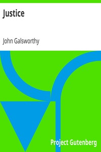 Justice by John Galsworthy