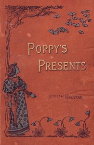 Poppy's Presents by O. F. Walton