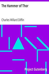 The Hammer of Thor by Charles Willard Diffin