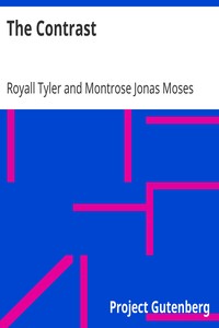 The Contrast by Royall Tyler