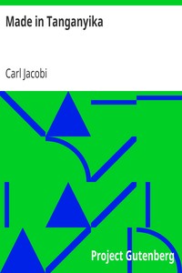 Made in Tanganyika by Carl Jacobi