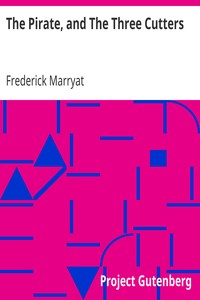 The Pirate, and The Three Cutters by Frederick Marryat