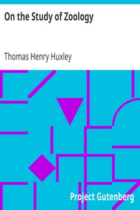 On the Study of Zoology by Thomas Henry Huxley