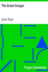 The Great Hunger by Johan Bojer