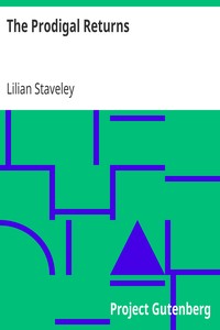 The Prodigal Returns by Lilian Staveley