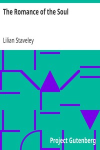 The Romance of the Soul by Lilian Staveley