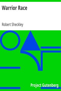 Warrior Race by Robert Sheckley