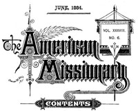 The American Missionary — Volume 38, No. 06, June, 1884 by Various