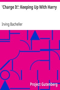 'Charge It': Keeping Up With Harry by Irving Bacheller