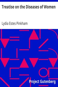 Treatise on the Diseases of Women by Lydia Estes Pinkham