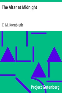 The Altar at Midnight by C. M. (Cyril M.) Kornbluth