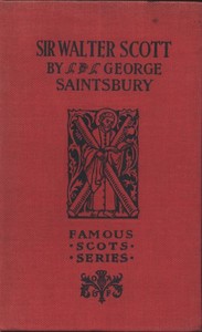 Sir Walter Scott by George Saintsbury