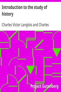 Introduction to the study of history by Charles Victor Langlois