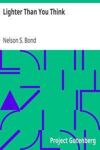 Lighter Than You Think by Nelson S. Bond