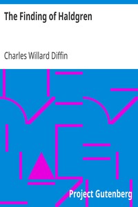 The Finding of Haldgren by Charles Willard Diffin