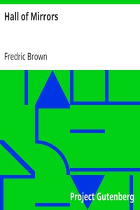 Hall of Mirrors by Fredric Brown