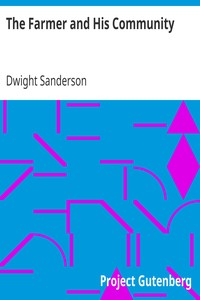 The Farmer and His Community by Dwight Sanderson