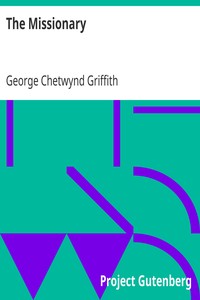 The Missionary by George Chetwynd Griffith