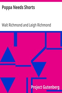 Poppa Needs Shorts by Walt Richmond