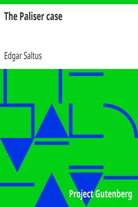 The Paliser case by Edgar Saltus