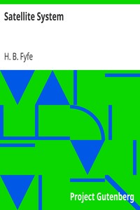 Satellite System by H. B. (Horace Bowne) Fyfe