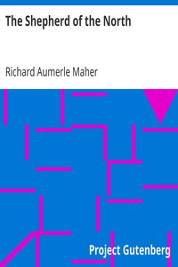 The Shepherd of the North by Richard Aumerle Maher