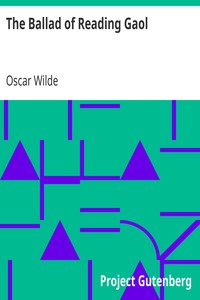 The Ballad of Reading Gaol by Oscar Wilde