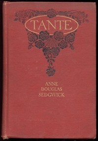 Tante by Anne Douglas Sedgwick