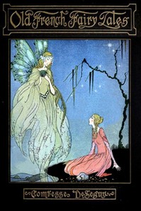 Old French Fairy Tales by Sophie Ségur