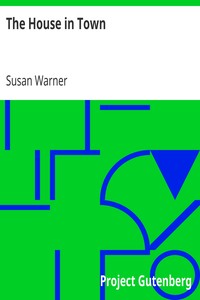The House in Town by Susan Warner