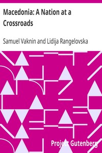 Macedonia: A Nation at a Crossroads by Samuel Vaknin