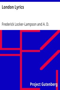 London Lyrics by Frederick Locker-Lampson