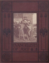 Evangelists of Art: Picture-Sermons for Children by James Patrick