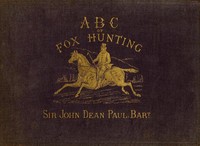 ABC of Fox Hunting by John Dean Paul