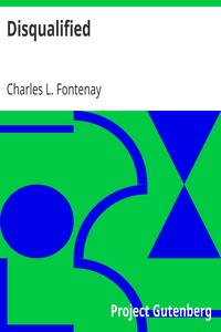 Disqualified by Charles L. Fontenay