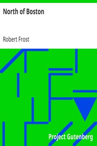North of Boston by Robert Frost