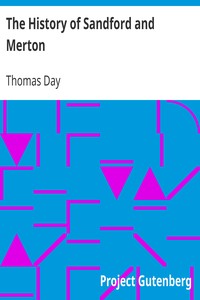 The History of Sandford and Merton by Thomas Day