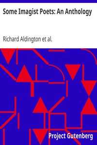 Some Imagist Poets: An Anthology by Richard Aldington