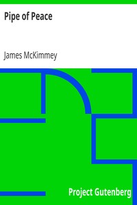 Pipe of Peace by James McKimmey