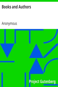 Books and Authors
Curious Facts and Characteristic Sketches by Anonymous