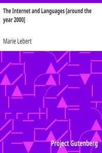 The Internet and Languages [around the year 2000] by Marie Lebert