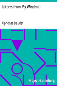 Letters from My Windmill by Alphonse Daudet